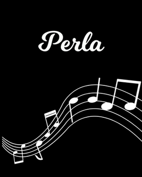 Perla: Sheet Music Note Manuscript Notebook Paper | Personalized Custom First Name Initial P | Musician Composer Instrument Composition Book | 12 ... Guide | Create Compose & Write Creative Songs
