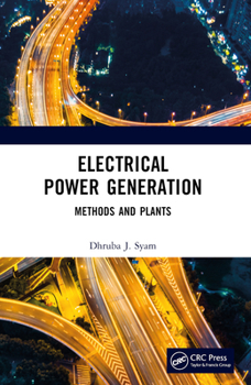 Paperback Electrical Power Generation: Methods and Plants Book