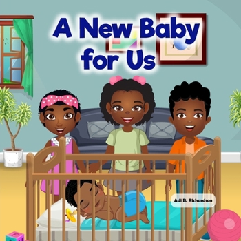 Paperback A New Baby for Us Book