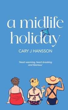 Paperback A Midlife Holiday Book