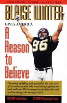 Hardcover Blaise Winter: Gives America a Reason to Believe Book