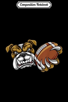 Composition Notebook: Bulldog American Football Mascot  Journal/Notebook Blank Lined Ruled 6x9 100 Pages