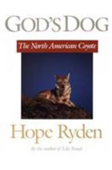 Paperback God's Dog: The North American Coyote Book
