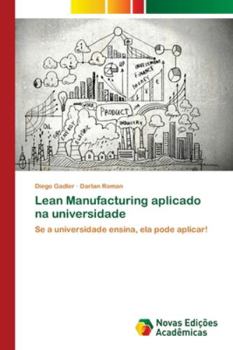 Paperback Lean Manufacturing aplicado na universidade [Portuguese] Book
