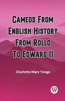 Paperback Cameos from English History from Rollo to Edward II Book