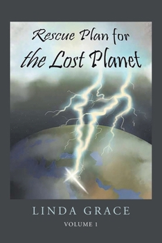 Paperback Rescue Plan For The Lost Planet: Volume 1 Book