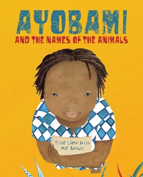 Hardcover Ayobami and the Names of the Animals Book