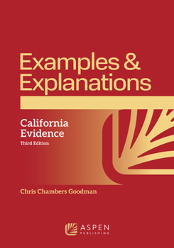 Paperback Examples & Explanations for California Evidence Book