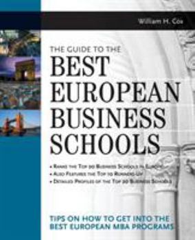 Paperback The Guide to the Best European Business Schools Book