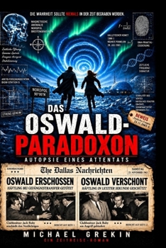 Das Oswald-Paradoxon (Die Zeitbruch-Reihe) (German Edition)
