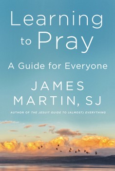 Hardcover Learning to Pray: A Guide for Everyone Book