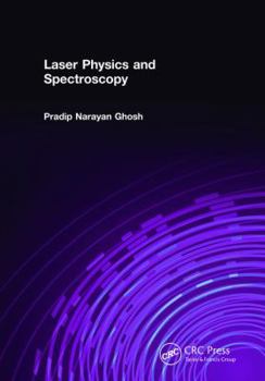 Hardcover Laser Physics and Spectroscopy Book