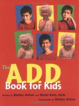 Paperback The A.D.D. Book for Kids Book