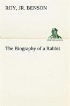 Paperback The Biography of a Rabbit Book