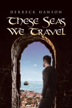 Paperback These Seas We Travel Book