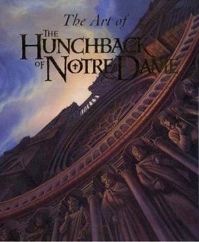 Hardcover The Art of the Hunchback of Notre Dame Book