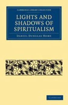 Printed Access Code Lights and Shadows of Spiritualism Book