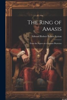 Paperback The Ring of Amasis: From the Papers of a German Physician Book