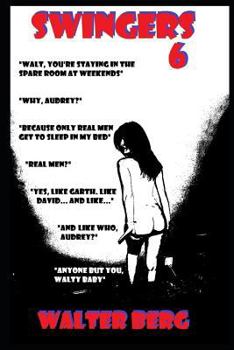 Paperback Swingers 6: Leashed to the Burden of Two Beautiful Women Book