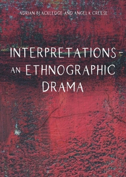 Paperback Interpretations - An Ethnographic Drama Book