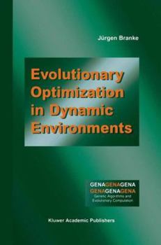 Hardcover Evolutionary Optimization in Dynamic Environments Book