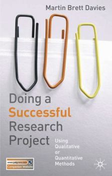 Paperback Doing a Successful Research Project: Using Qualitative or Quantitative Methods Book