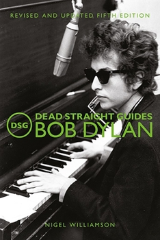 Paperback Dead Straight Guides Bob Dylan Book