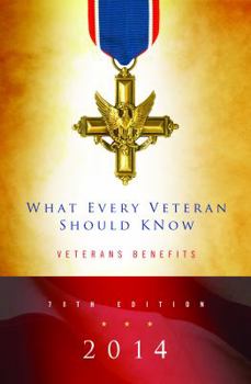 Paperback What Every Veteran Should Know 2014: Veterans' Benefits Book