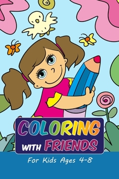 Paperback Coloring With Friends: Adorable Coloring Pages for Kids Book