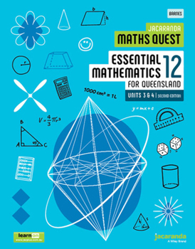 Paperback Jacaranda Maths Quest 12 Essential Mathematics Units 3 and 4 for Queensland, 2e learnON & Print (Maths Quest for Queensland Senior Series) Book