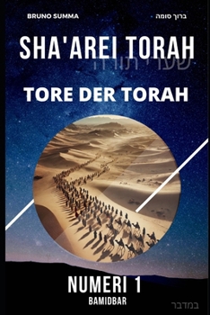 Paperback Sha'arei Torah: Tore der Torah - NUMERI 1 [German] Book