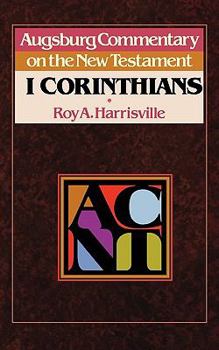 1 Corinthians (Augsburg Commentary on the New Testament) - Book  of the Augsburg Commentary on the New Testament