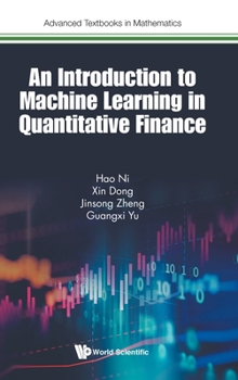 Hardcover An Introduction to Machine Learning in Quantitative Finance Book