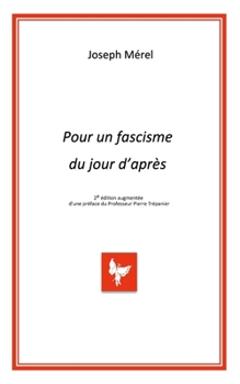 Paperback POUR UN FASCISME DU JOUR D'APRES, 2ème édition [French] Book