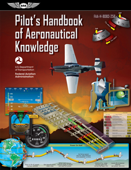 Paperback Pilot's Handbook of Aeronautical Knowledge (2023): Faa-H-8083-25b Book