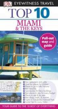 Paperback Top 10 Miami and the Keys (Eyewitness Top 10 Travel Guide) Book
