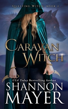 Caravan Witch - Book #2 of the Questing Witch