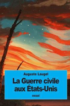 Paperback La Guerre civile aux États-Unis [French] Book