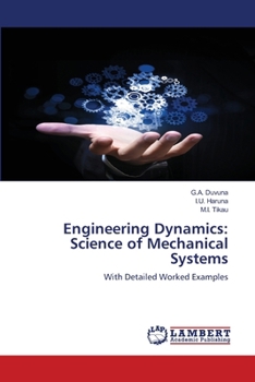 Paperback Engineering Dynamics: Science of Mechanical Systems Book