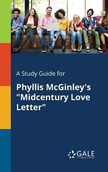 Paperback A Study Guide for Phyllis McGinley's "Midcentury Love Letter" Book