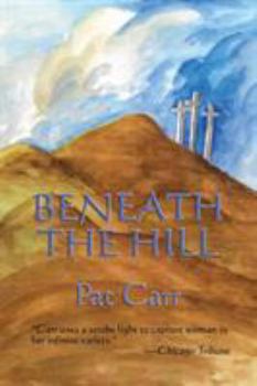 Paperback Beneath the Hill Book
