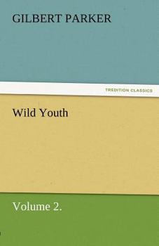 Paperback Wild Youth, Volume 2. Book