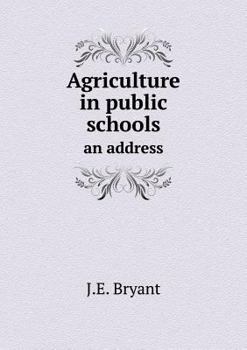 Paperback Agriculture in public schools an address Book