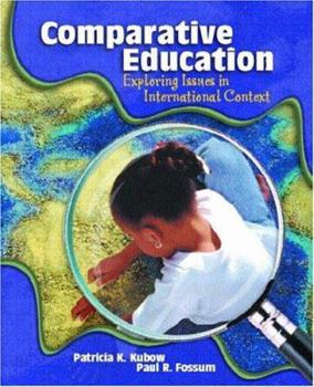 Paperback Comparative Education: Exploring Issues in International Context Book