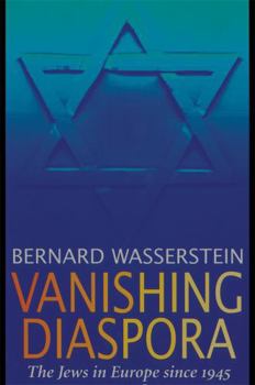 Paperback Vanishing Diaspora: The Jews in Europe Since 1945 Book