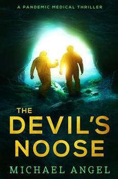 Paperback The Devil's Noose: A Pandemic Medical Thriller Book