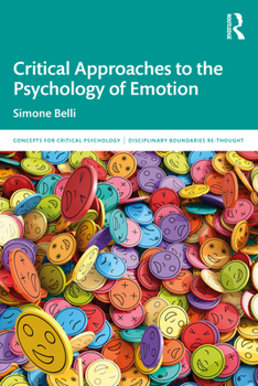Paperback Critical Approaches to the Psychology of Emotion Book