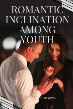 Paperback Romantic Inclination Among Youth Book