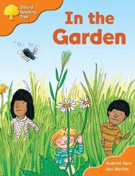 In the Garden - Book  of the Biff, Chip and Kipper storybooks