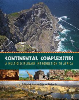 Continental Complexities: A Multidisciplinary Introduction to Africa (Revised Edition)